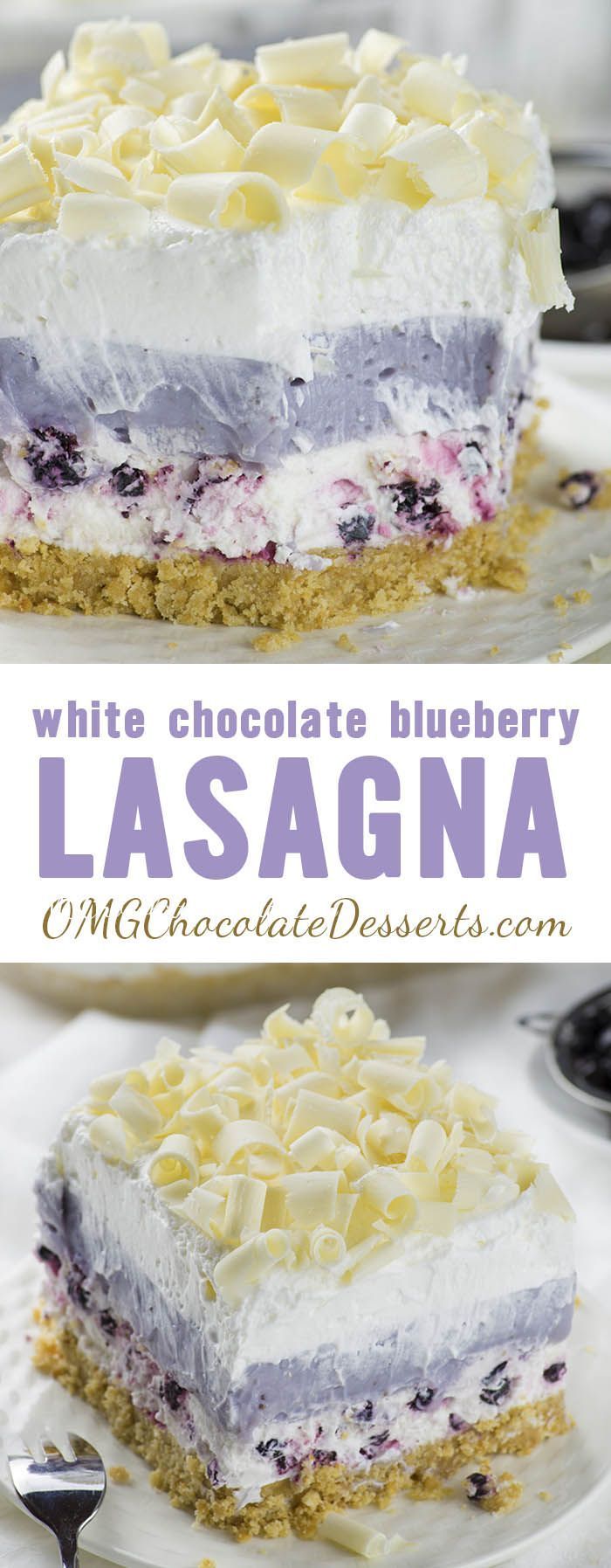 SIMPLE, REFRESHING, NO BAKE BLUEBERRY DESSERT RECIPE  – WHITE CHOCOLATE BLUEBERRY LASAGNA!