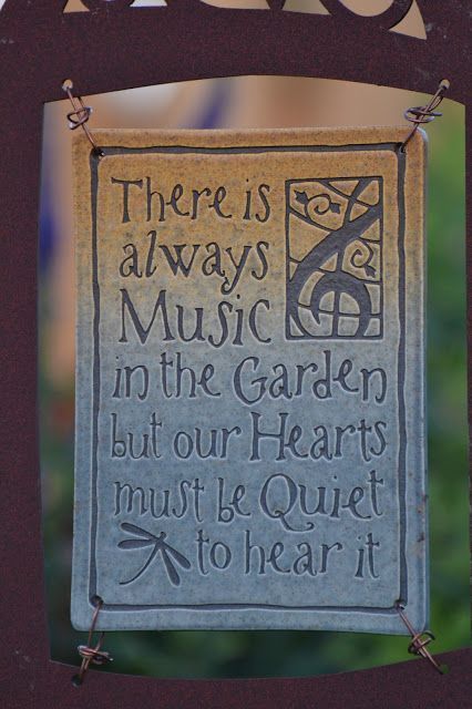 There is always music in the garden