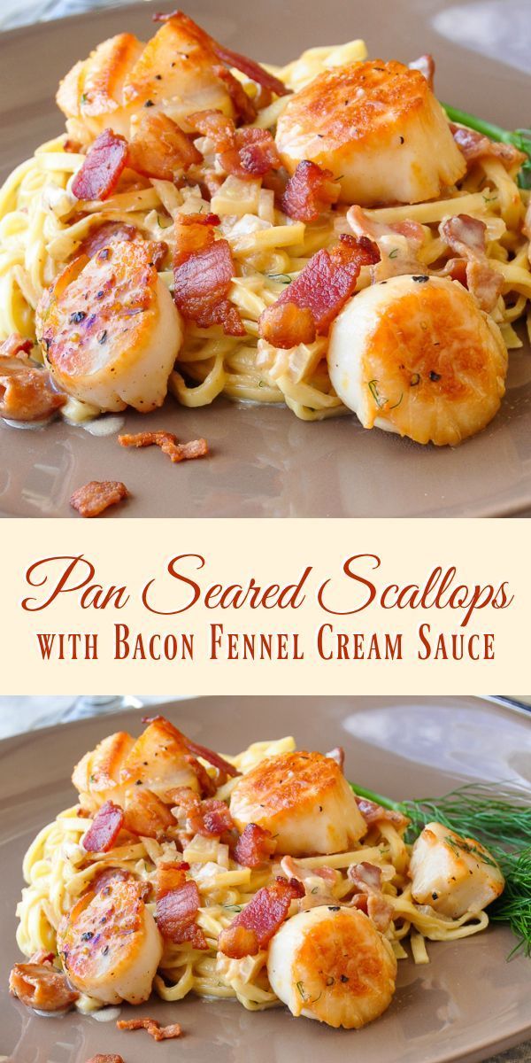 Pan Seared Scallops with Fettuccine in Bacon Fennel Cream Sauce -   21 romantic dinner recipes
 ideas