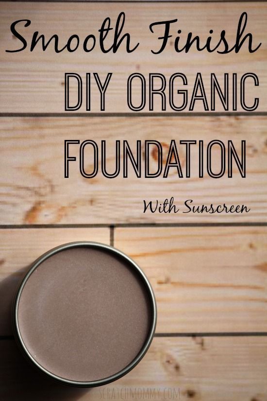 Smooth Finish DIY Organic Foundation Makeup…With Sunscreen -   24 diy makeup products
 ideas