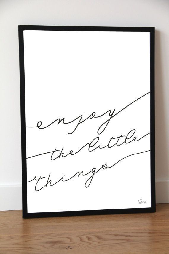Enjoy the little things - PRINTABLE/DOWNLOADABLE poster scandinavian style typoposter typographic wall decoration -   24 simple wall decor
 ideas