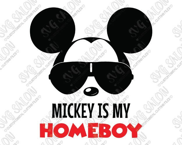 Mickey Is My Homeboy Cut File in SVG, EPS, DXF, JPEG, and PNG -   25 cool disney crafts
 ideas