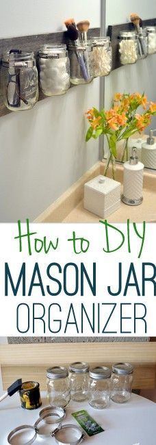 How to Clean Your DIY Mason Jar Organizer -   25 diy room organizers
 ideas