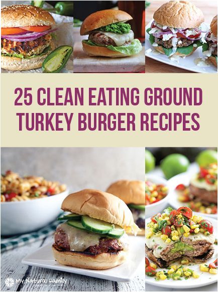 9 of the Best Clean Eating Ground Turkey Burger Recipes -   25 ground recipes link
 ideas