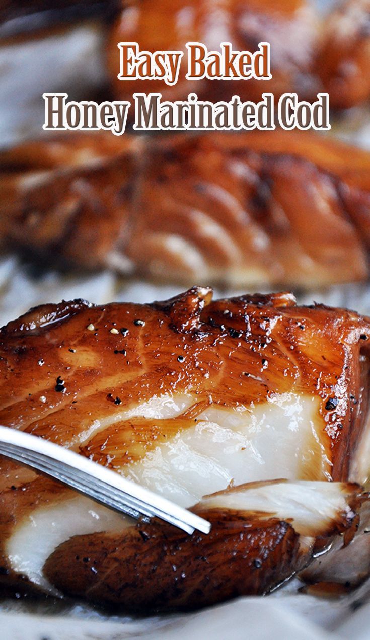 Easy Baked Honey Marinated Cod -   20 cod fish recipes
 ideas