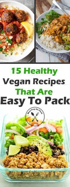 15 Healthy Vegan Recipes That Are Easy To Pack -   23 healthy vegan diet
 ideas
