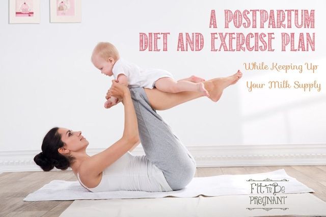 A Postpartum Diet and Exercise Plan While Keeping Up Your Milk Supply - this is a must-read for new or expecting moms! -   24 breastfeeding diet schedule
 ideas