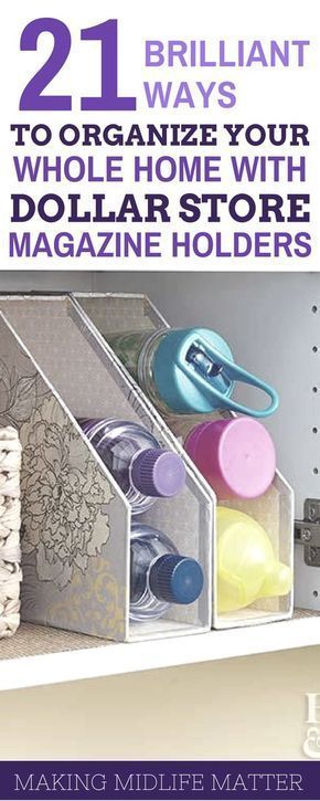 21 Brilliant Ways To Organize Your Whole Home With Dollar Store Magazine Holders -   24 diy home dollar store ideas