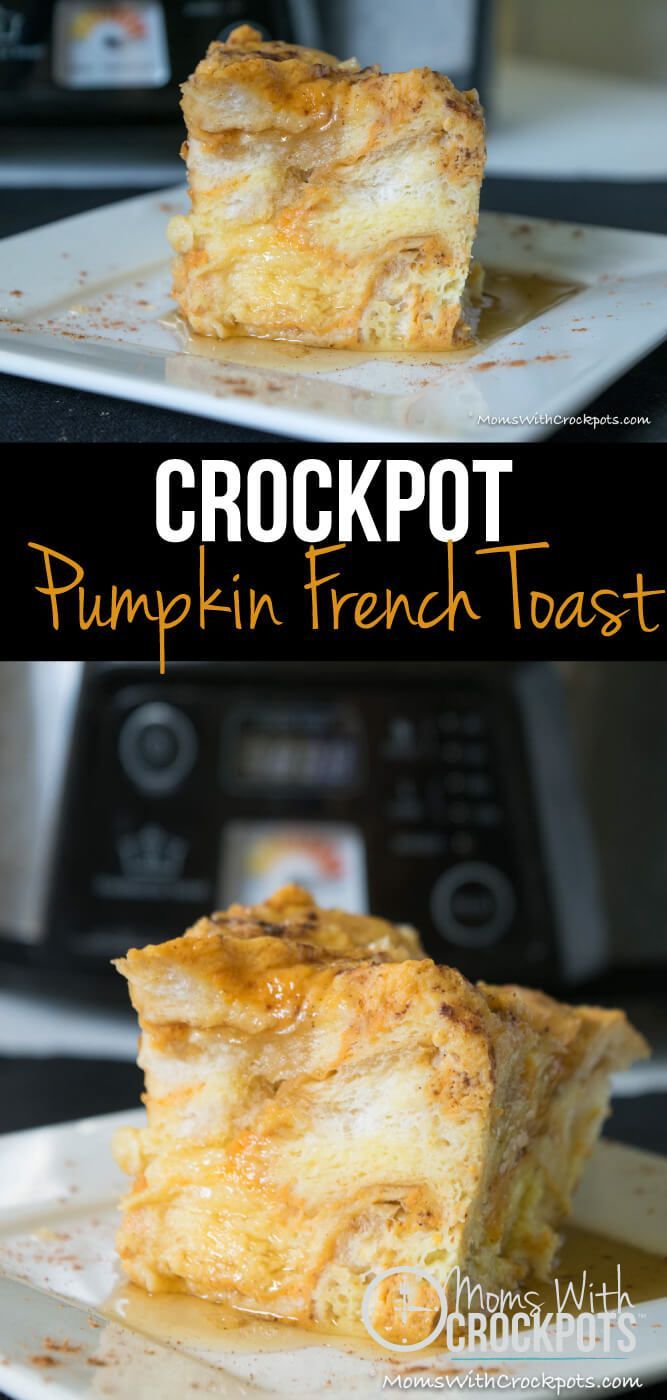 Crockpot Pumpkin French Toast -   22 pumpkin recipes crockpot
 ideas