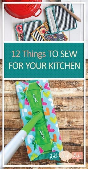 12 Things to Sew for Your Kitchen| DIY Sewing Projects, Easy Sewing Projects, Quick and Easy Sewing Projects for Kids, Kitchen Sewing Projects, Fast Sewing Projects, Popular Pin -   22 sewing crafts gifts
 ideas