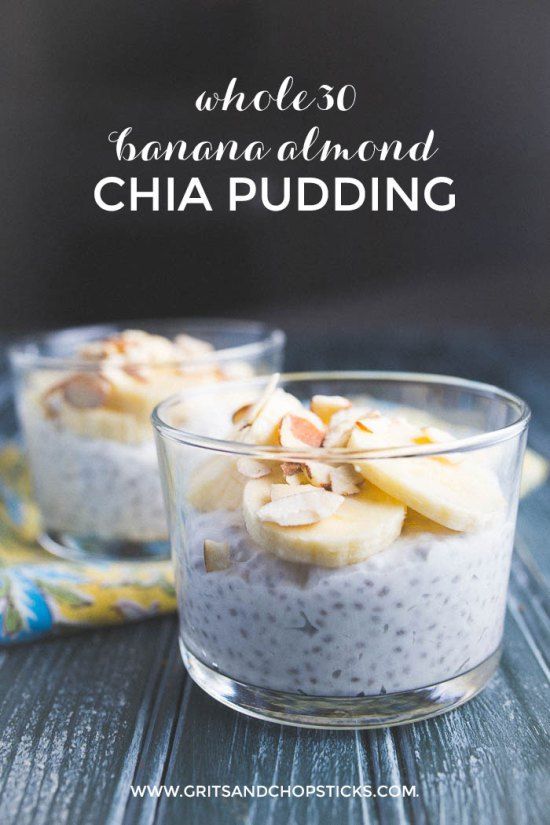 Whole30 banana almond chia pudding -   23 whole 30 breakfast
 ideas