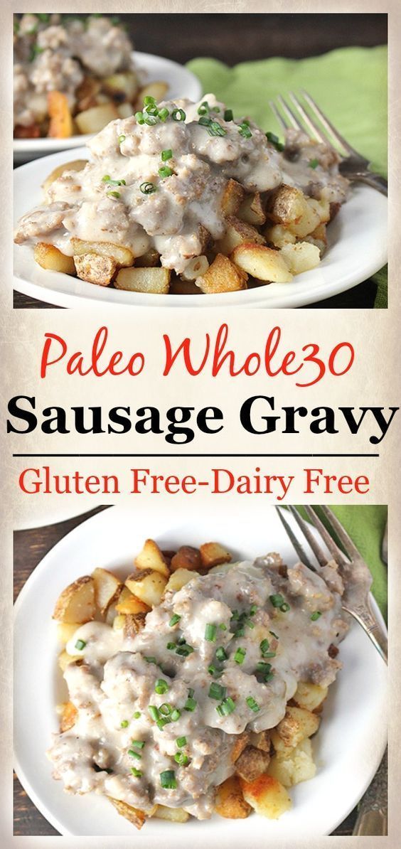 Paleo Whole30 Sausage Gravy -   23 whole 30 breakfast
 ideas