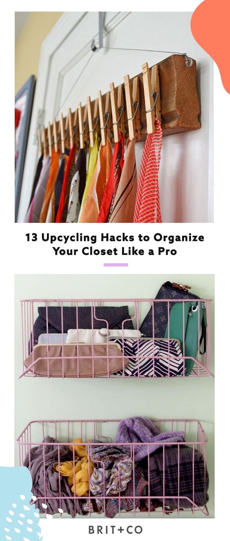 13 upcycling hacks to organize your closet like a pro. -   24 diy closet hacks
 ideas