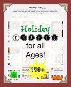 Over 150 Holiday Crafts for all ages! -   24 holiday crafts products
 ideas