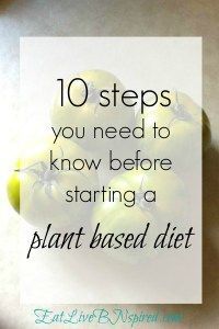 A plant based vegan diet is so powerful. So, start with these 10 important steps before beginning your plant-based journey. Doesn't  matter if you're transitioning slowly or jumping 100%. -   24 plant based for beginners
 ideas