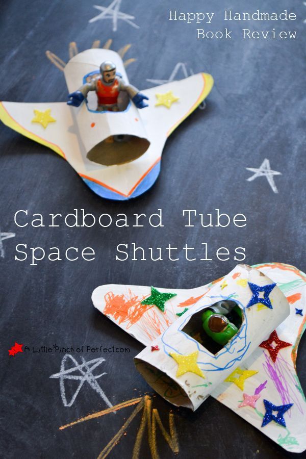 Cardboard Tube Space Shuttles & Happy Handmade Book Review - -   25 cardboard crafts kids
 ideas