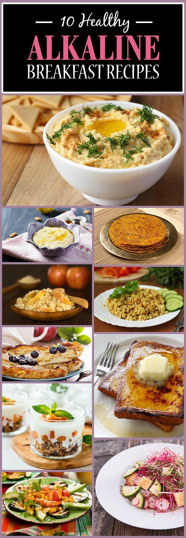 10 Healthy Alkaline Breakfast Recipes You Must Try -   20 alkaline diet meals
 ideas