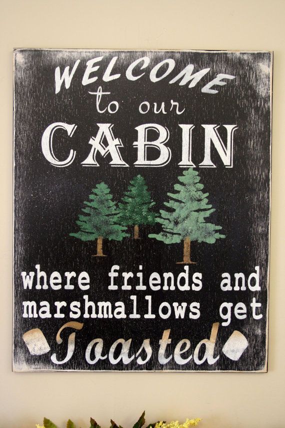 Cabin Sign Welcome To Our Cabin Rustic Sign Shabby Chic Cottage Chic Handpainted Handmade Distressed Wood Primitive Housewarming Black -   20 primitive cabin decor
 ideas