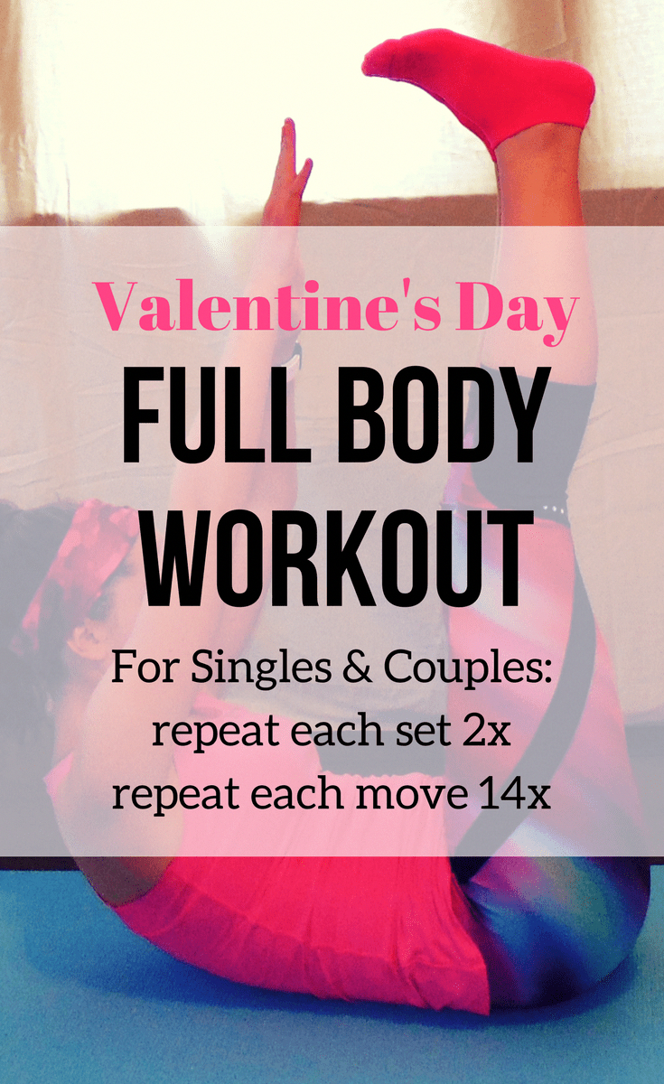 Valentine's Day Workout: Total Body Love -   22 fitness couples training
 ideas