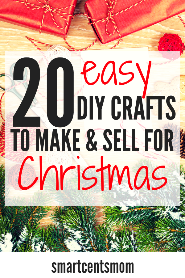 DIY Crafts to Make and Sell during the Holidays -   23 unique crafts
 ideas