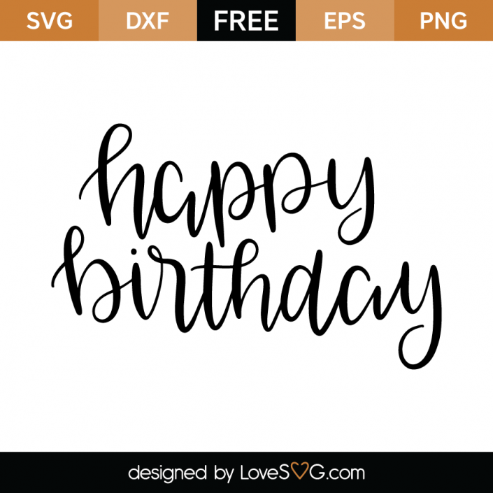 *** FREE SVG CUT FILE for Cricut, Silhouette and more *** Happy Birthday -   24 birthday crafts free printables ideas