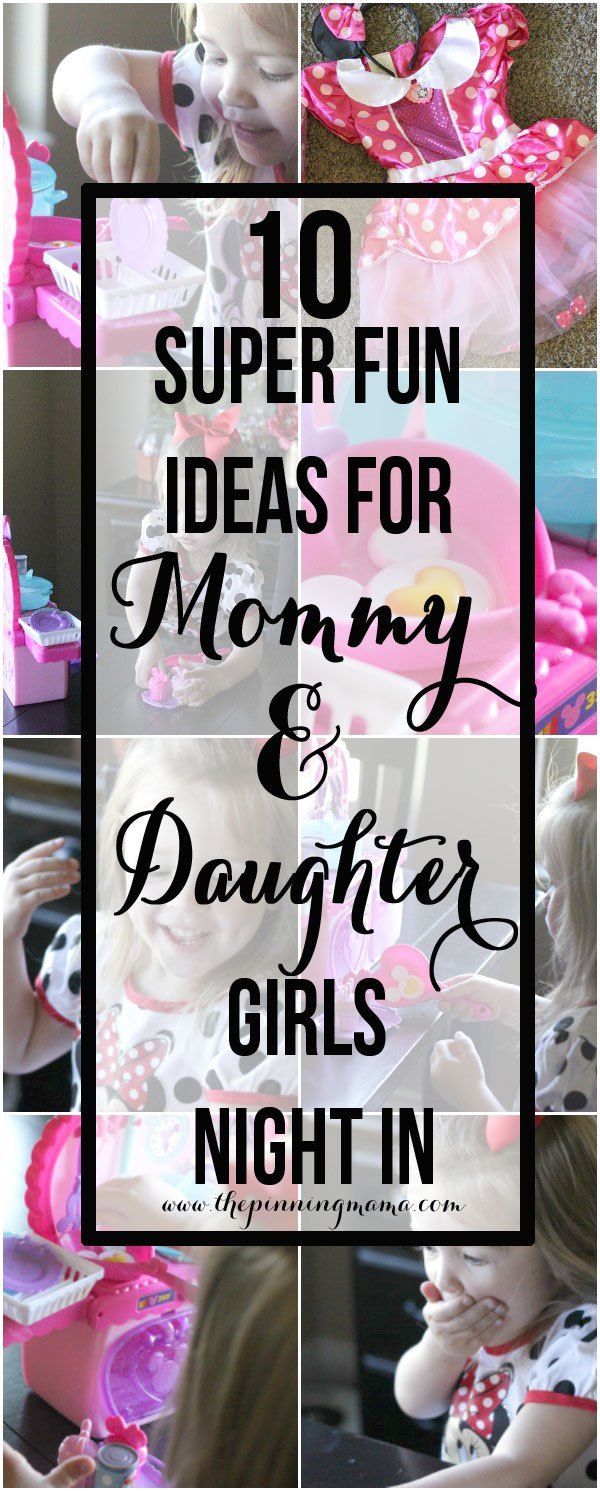 10+ Super Fun ideas for Mommy - Daughter Girls Night In - perfect for making memories with your little girl! -   24 mother daughter dates
 ideas