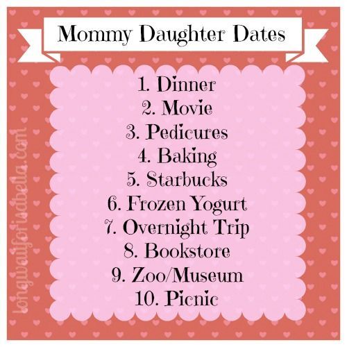 Mother Daughter Dates -   24 mother daughter dates
 ideas