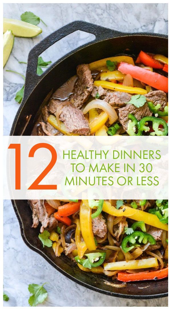 12 Weight Loss Dinners You Can Make in 30 Minutes or Less -   24 skinny dinner recipes
 ideas