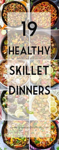 19 Healthy Skillet Dinners (One Pan) -   24 skinny dinner recipes
 ideas