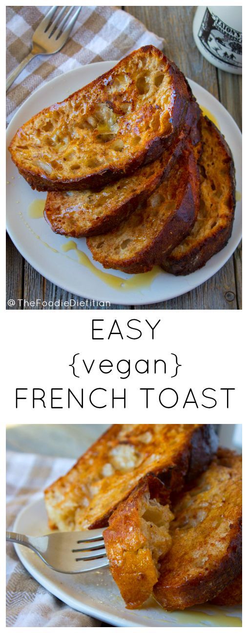 Easy Vegan French Toast -   24 vegan recipes dinner
 ideas