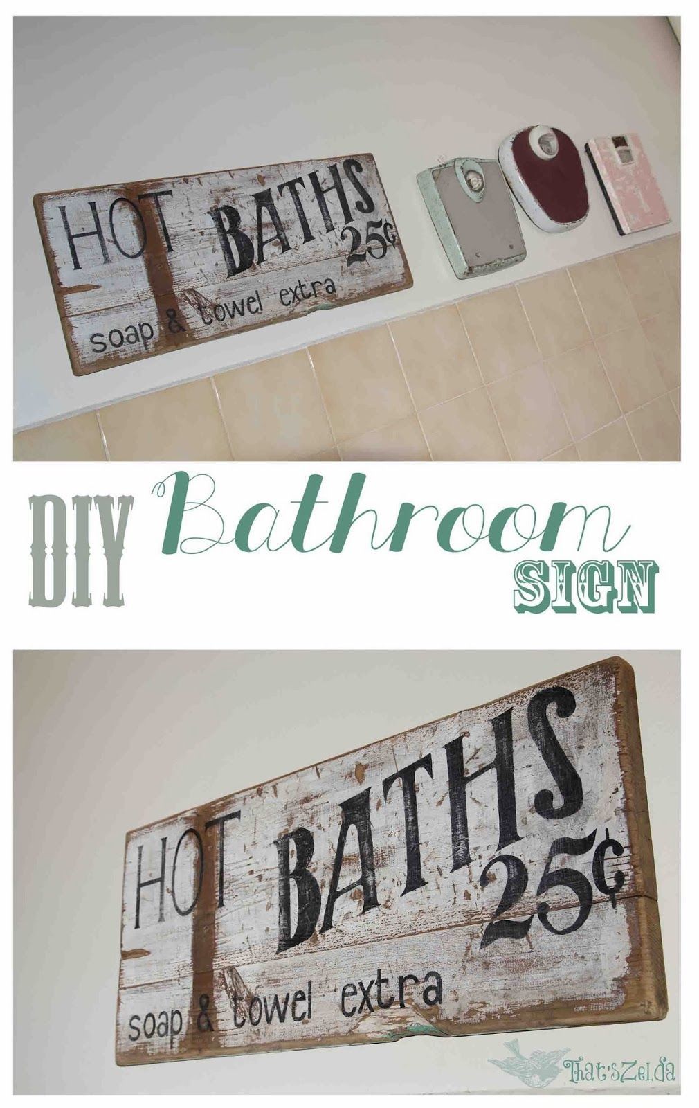 DIY vintage bathroom sign. -   25 diy bathroom signs
 ideas