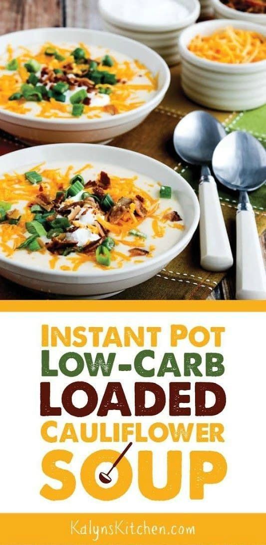Instant Pot (or Stovetop) Low-Carb Loaded Cauliflower Soup (Video) -   17 low carb cauliflower
 ideas