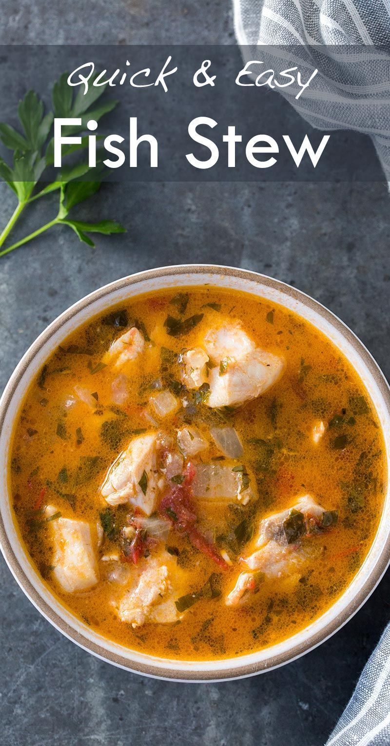 Quick, easy, and absolutely delicious fish stew! Fresh fish fillets cooked in a stew with onions, garlic, parsley, tomato, clam juice and white wine.… -   20 quick fish recipes
 ideas