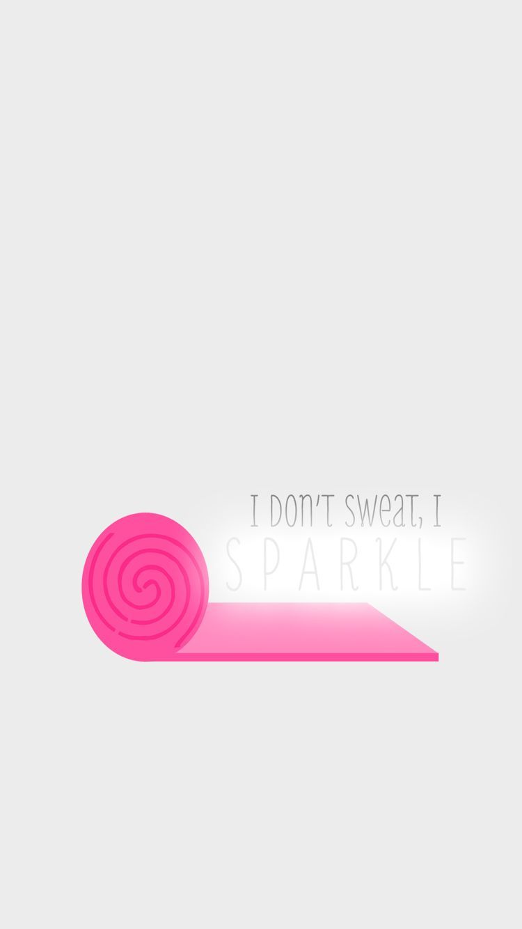 Simple, Wallpaper, Background, Android, iPhone, Motivation, Motivational, Motivated, Workout, Exercise, 2016, Fitness, Sweat, Sparkle, Mat, Pink -   21 fitness wallpaper
 ideas