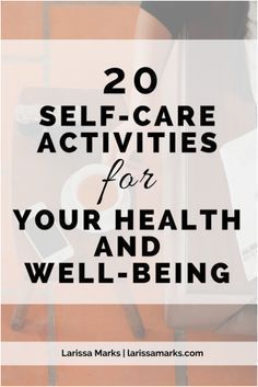 21 health and wellbeing
 ideas