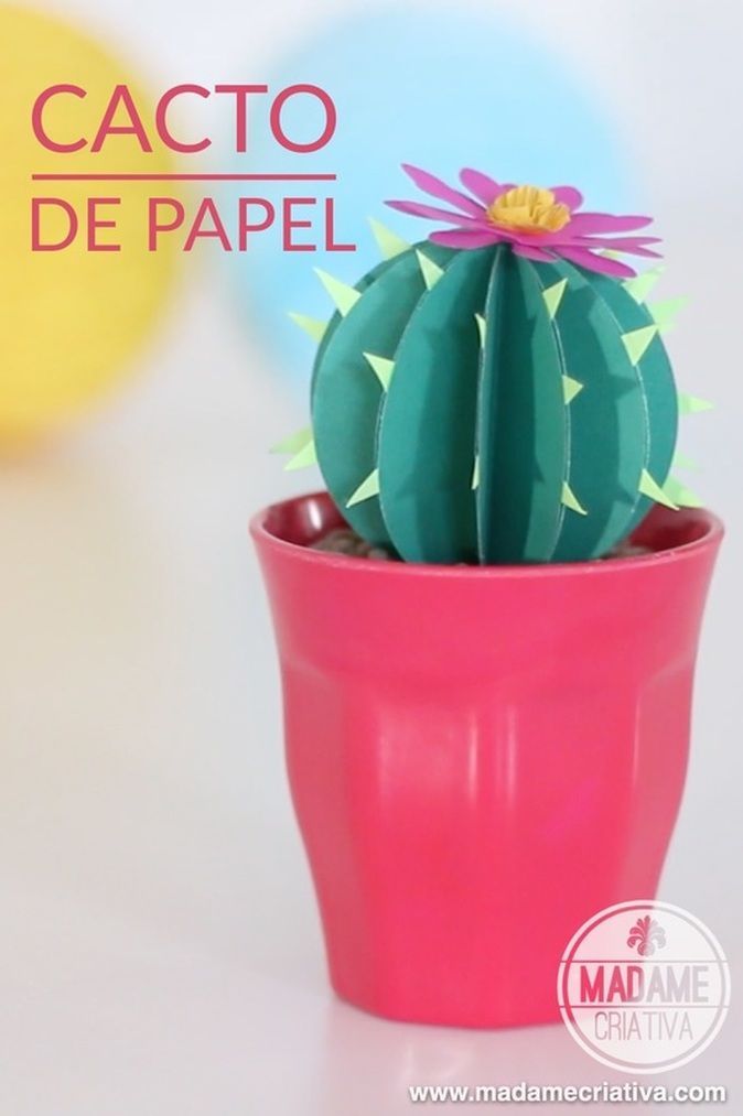 Cacto de papel - Como fazer cactus de papel para decora??o de casa e festas (Madame Criativa - DIY) -   23 diy paper cactus
 ideas