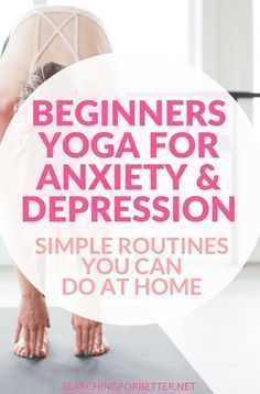 Beginners Yoga For Anxiety And Depression (You Can Do At Home -   23 fitness yoga simple
 ideas