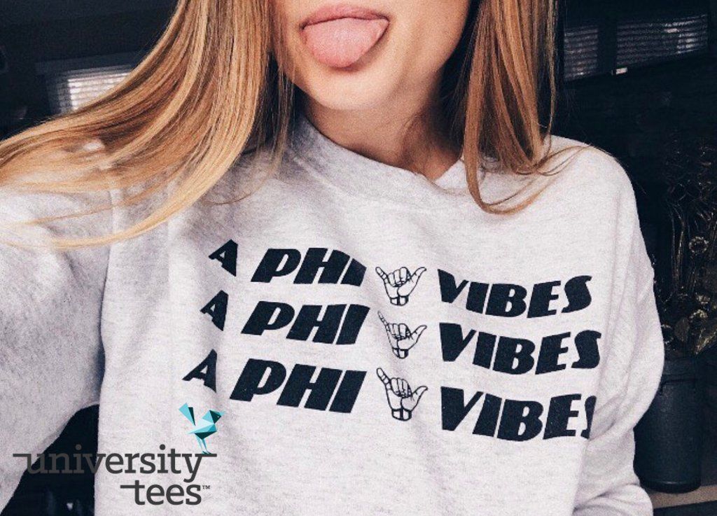 A Phi vibes I made by University Tees I apparel designs | custom greek apparel I sorority shirt designs I greek t-shirts I sweatshirt designs I pr apparel I Alpha Phi apparel -   23 greek letter crafts
 ideas