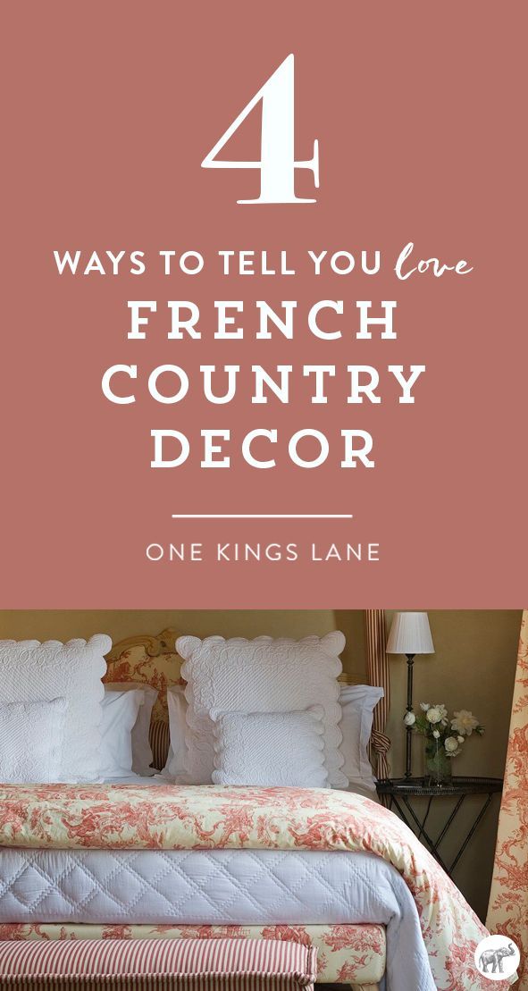 4 Signs You’re Totally Smitten with French Country Decor -   24 country style accessories
 ideas