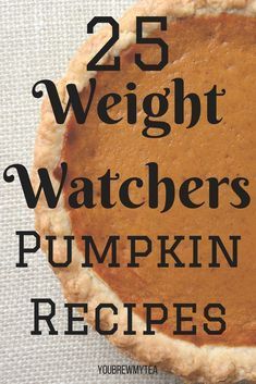25 Weight Watchers Pumpkin Recipes - -   24 sweet pumpkin recipes
 ideas