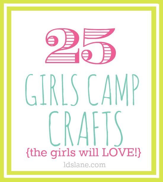 25 Girls Camp Craft Ideas the girls will LOVE! -   25 crafts for women
 ideas
