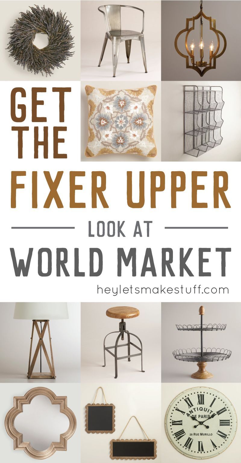 How to Get the Fixer Upper Look at World Market -   25 hgtv decor
 ideas
