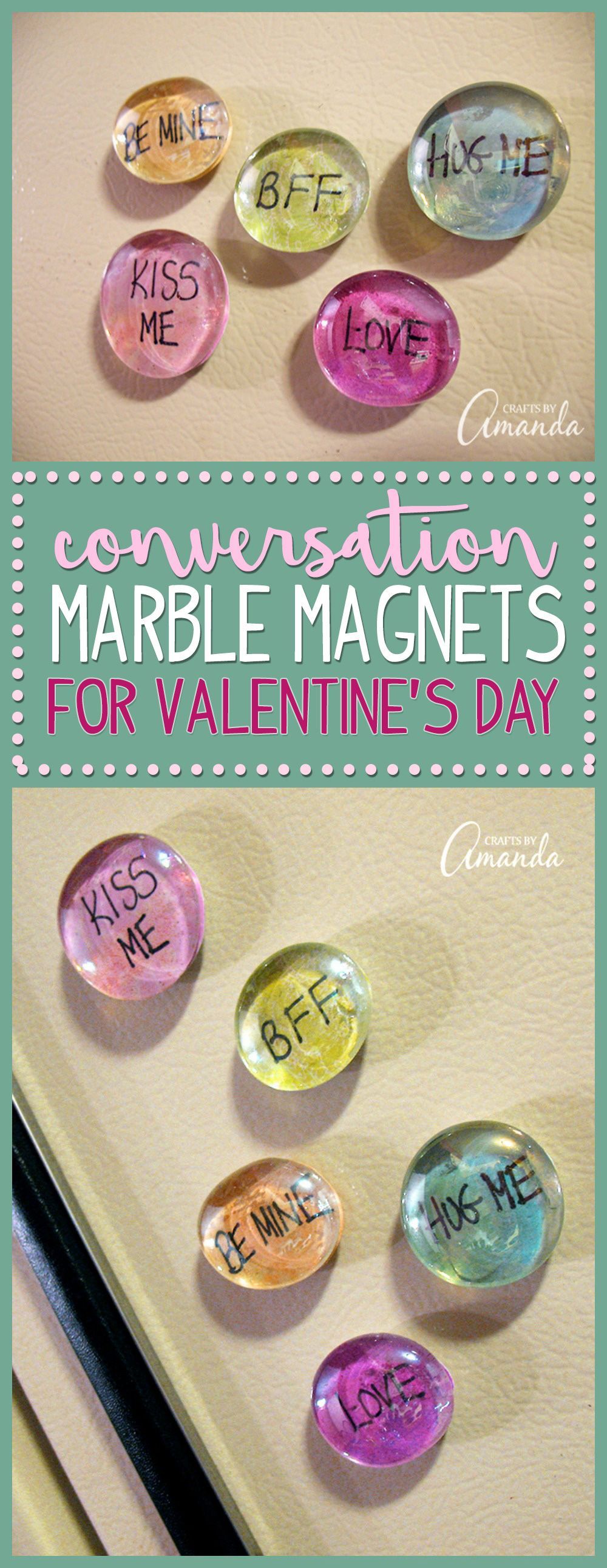 These conversation marble magnets are a simple craft for Valentine's Day. They take only minutes to make and are an inexpensive gift for neighbors, friends and teachers. Inspired by conversation hearts, these glass gem magnets are a great Valentine's Day project for adults and for kids. -   25 simple crafts gifts
 ideas