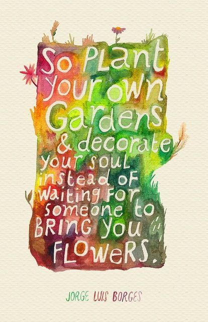 10 Inspirational Quotes Of The Day (278) -   17 garden quotes sad
 ideas