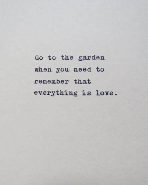 Love Quote Type on Typewriter/typewriter quote by WhiteCellarDoor -   17 garden quotes sad
 ideas