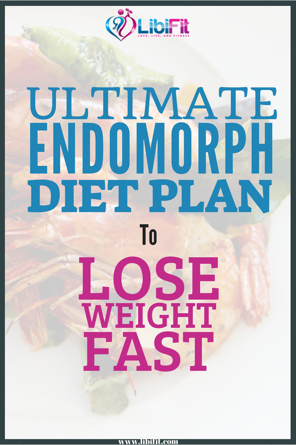 The Ultimate Endomorph Diet Plan for Max Fat Loss -   19 body fat diet
 ideas