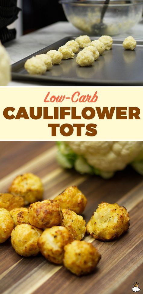 Cauliflower Tots -   22 riced cauliflower recipes
 ideas