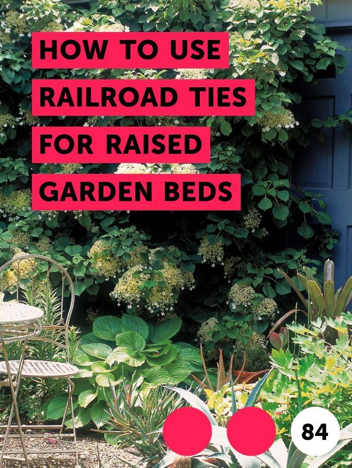 How to Use Railroad Ties for Raised Garden Beds -   23 stacked garden beds
 ideas