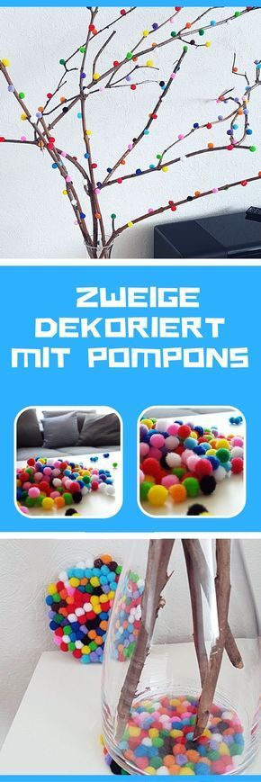 DIY: Zweige dekoriert mit Pompons - Genialer Eyecatcher! -   24 diy deko einfach
 ideas