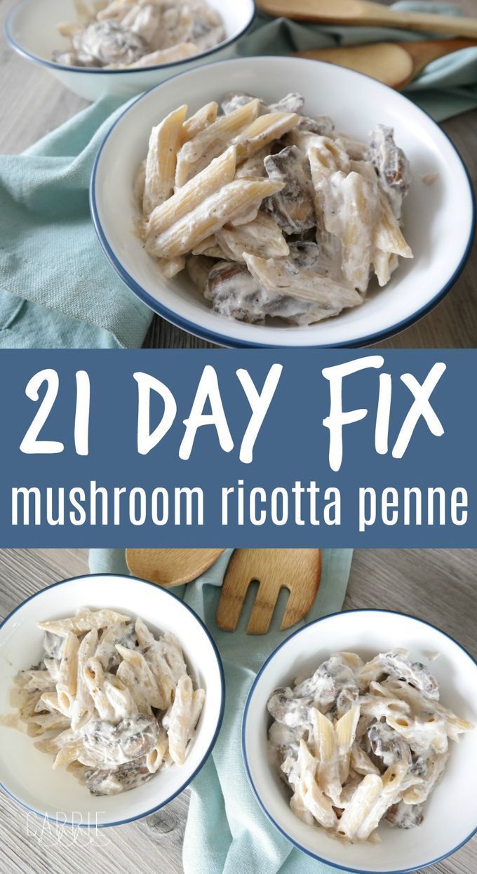 21 Day Fix Mushroom Ricotta Penne -   24 mushroom recipes clean eating
 ideas